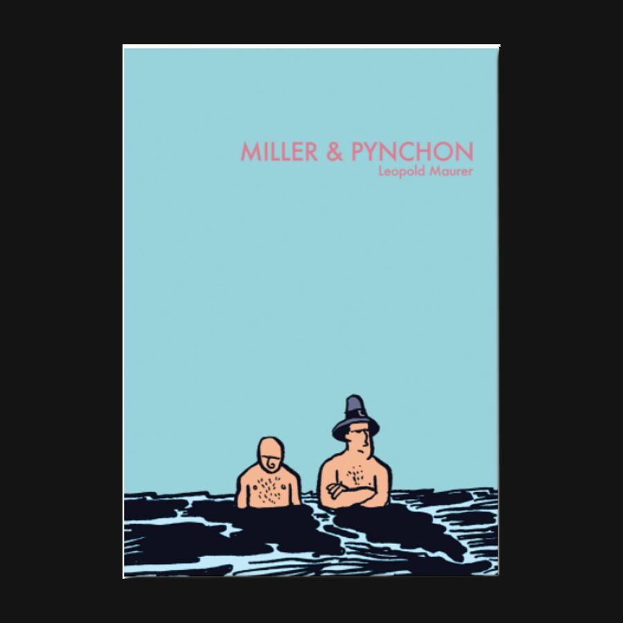 Miller and Pynchon