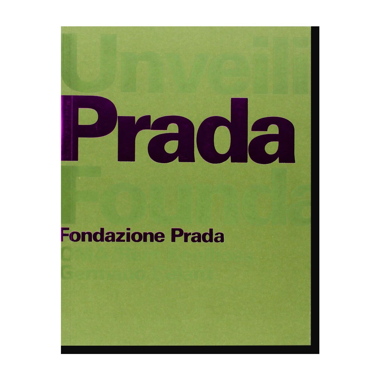 Rem Koolhaas: Unveiling The Prada Foundation